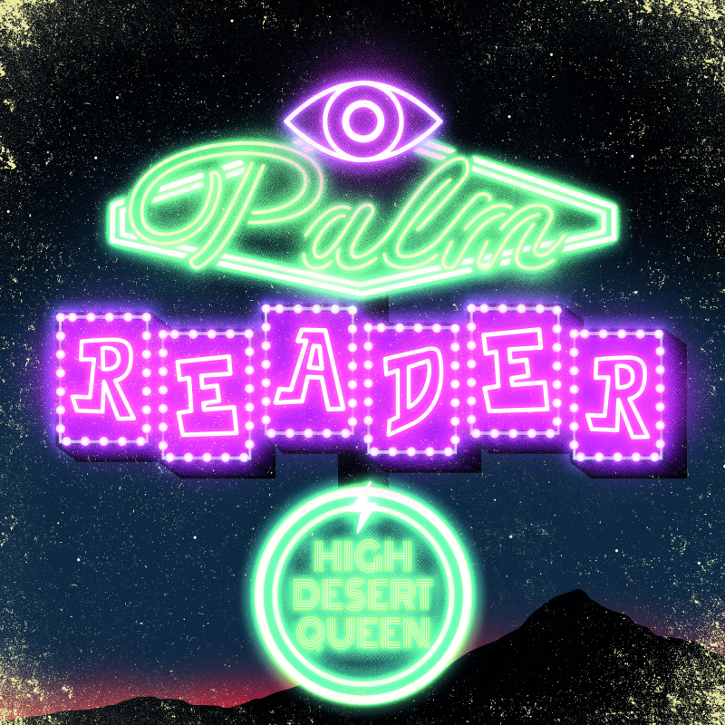 High Desert Queen - Palm Reader Vinyl LP  |  Green